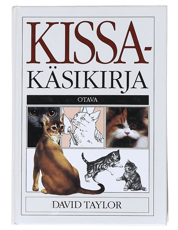 Kissakäsikirja - Taylor, David - Lemmikki- ja luontokirjat - 10105525900 - 0