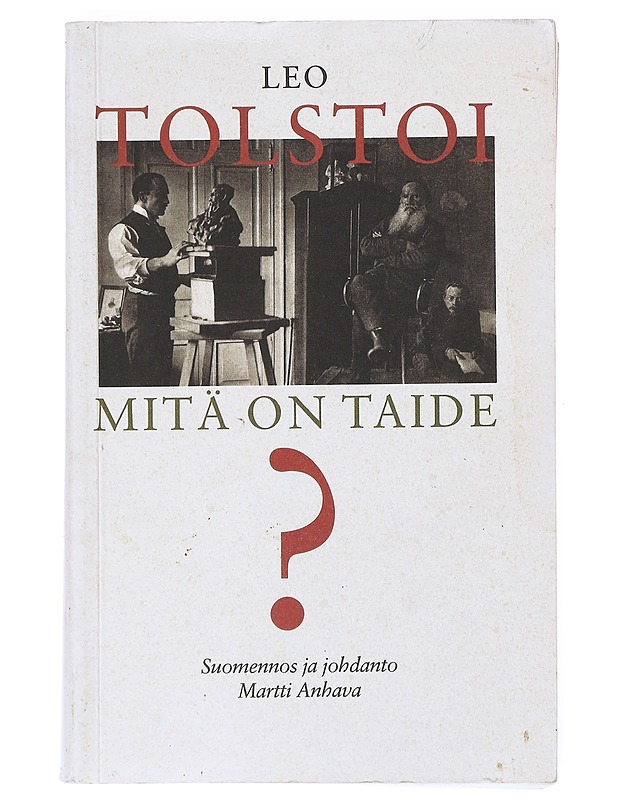 Mitä on taide? - Tolstoi, Leo - Tietokirjat ja oppaat - 10105525959 - 0