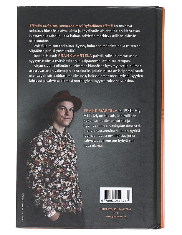 Elämän tarkoitus - Martela, Frank - Tietokirjat ja oppaat - 10105525967 - 1