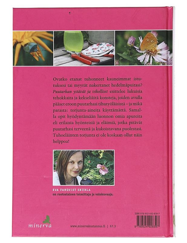 Puutarhan ystävät ja viholliset - Fanqvist Skubla, Eva - Tietokirjat ja oppaat - 10105525985 - 1