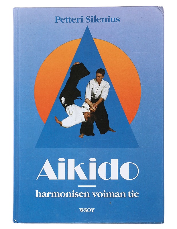 Aikido - Silenius, Petteri - Tietokirjat ja oppaat - 10105525996 - 0