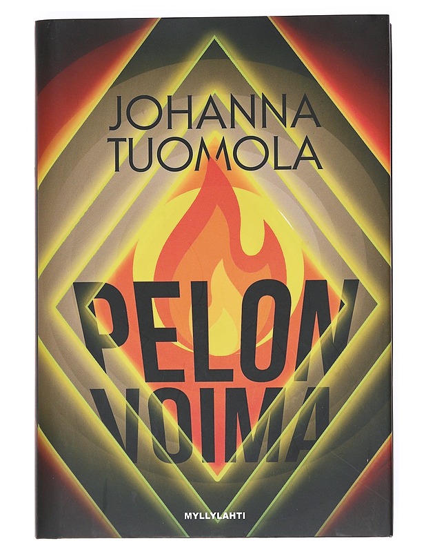 Pelon voima - Johanna Tuomola - Jännitys ja dekkarit - 10105525999 - 0