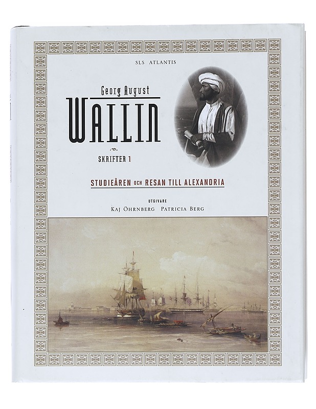 Skrifter. Band I - Wallin, Georg August - Elämäkerrat ja muistelmat - 10105526011 - 0