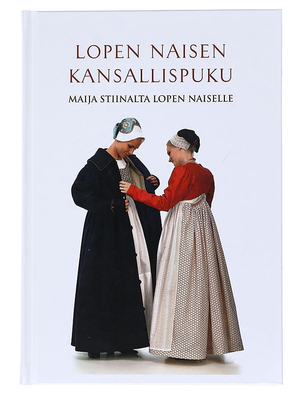 Lopen naisen kansallispuku - Koskimäki, Antti - Tietokirjat ja oppaat - 10105526015 - 0