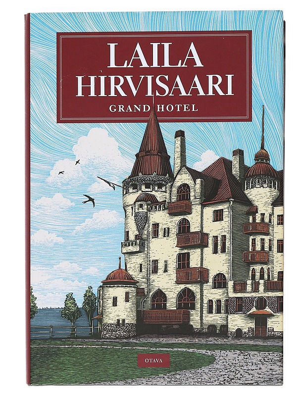 Grand hotel : romaani - Laila Hirvisaari - Romaanit ja novellit - 10105526016 - 0