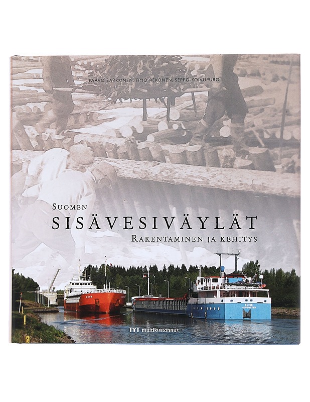 Suomen sisävesiväylät - Sarkkinen, Paavo - Tietokirjat ja oppaat - 10105526039 - 0