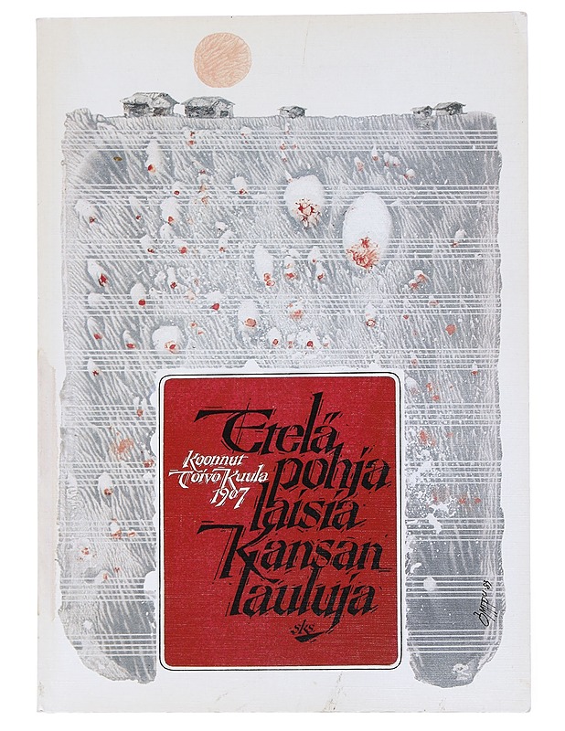 Eteläpohjalaisia kansanlauluja - Kuula, Toivo - Tietokirjat ja oppaat - 10105526042 - 0