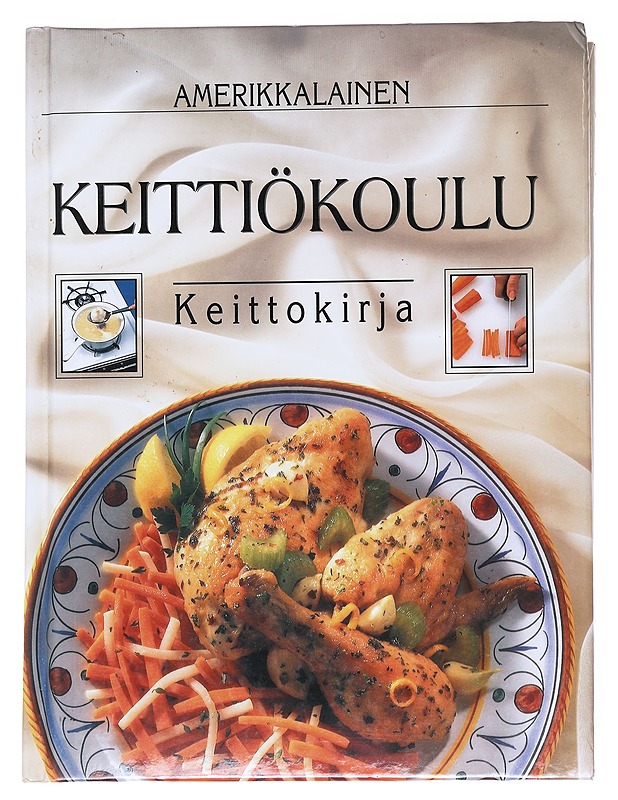 Amerikkalainen keittiökoulu : keittokirja - Weber, Louis - Tietokirjat ja oppaat - 10105526055 - 0