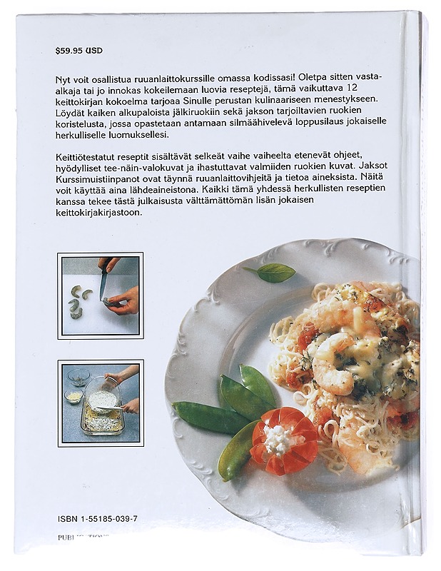 Amerikkalainen keittiökoulu : keittokirja - Weber, Louis - Tietokirjat ja oppaat - 10105526055 - 1