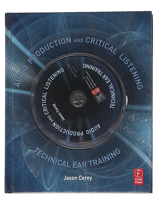 Audio production and critical listening -Jason Corey - Tietokirjat ja oppaat - 10105526085 - 0