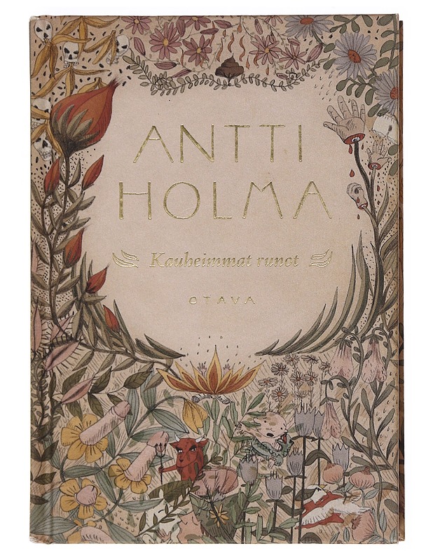 Kauheimmat runot - Holma, Antti - Runot ja näytelmät - 10105526090 - 0