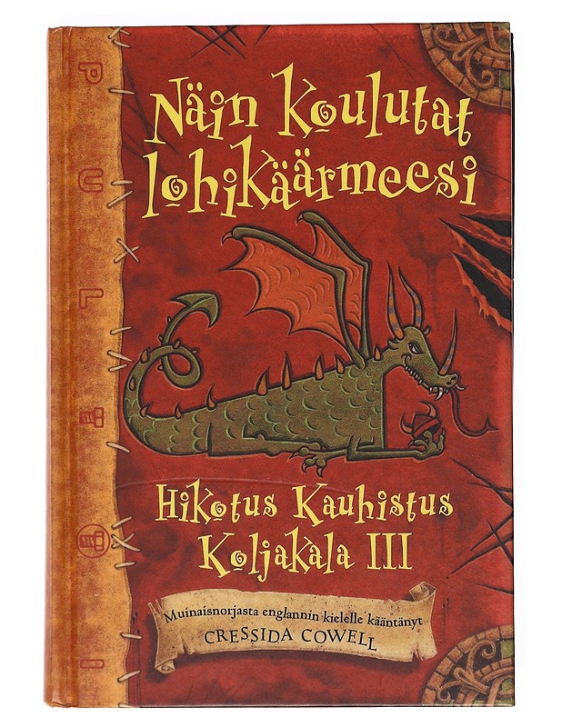 Näin koulutat lohikäärmeesi - Cowell, Cressida - Lastenkirjat - 10105526104 - 0