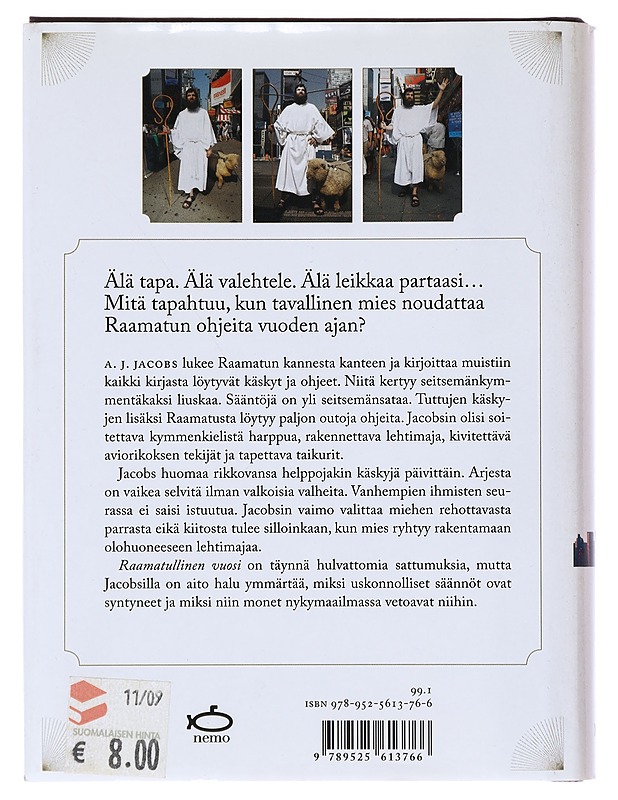 Raamatullinen vuosi : yhden miehen nöyrä yritys noudattaa Raamattua mahdollisimman kirjaimellisesti - Jacobs, A. J. - Elämäkerrat ja muistelmat - 10105526105 - 1