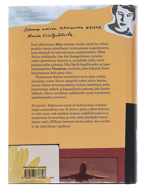 Eristystila / Kapinoivia naisia - Fagerholm, Monika - Romaanit ja novellit - 10105526126 - 1