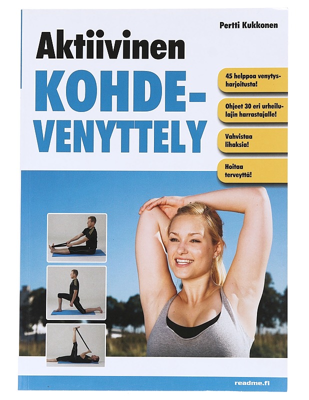 Aktiivinen kohdevenyttely kunto- ja kilpaurheilijalle - Pertti Kukkonen - Tietokirjat ja oppaat - 10105526128 - 0