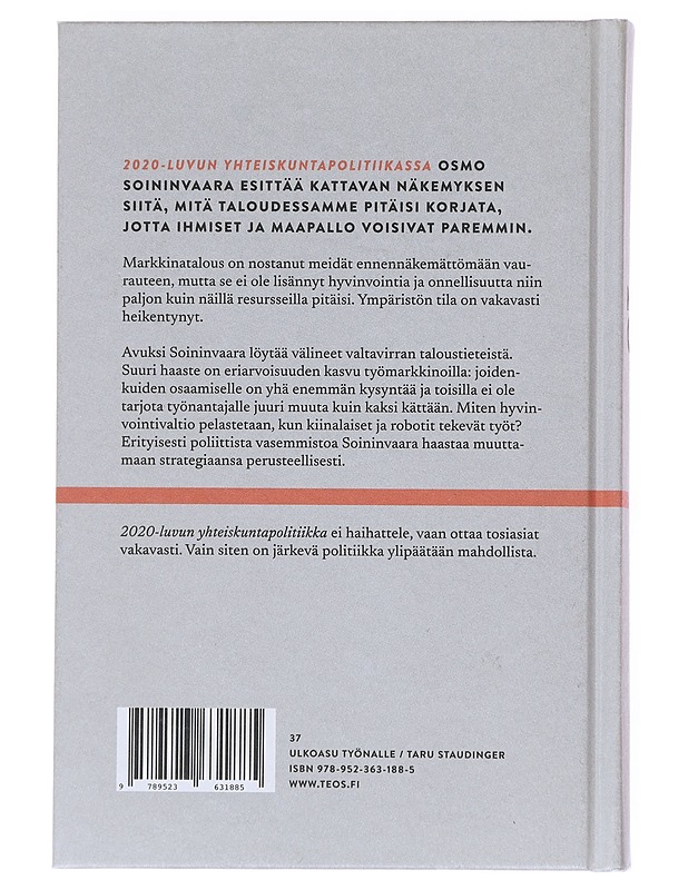 2020-luvun yhteiskuntapolitiikka - Osmo Soininvaara - Historiakirjat - 10105526144 - 1