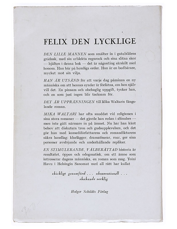 Felix Den Lycklige - Waltari, Mika - Romaanit ja novellit - 10105526158 - 1