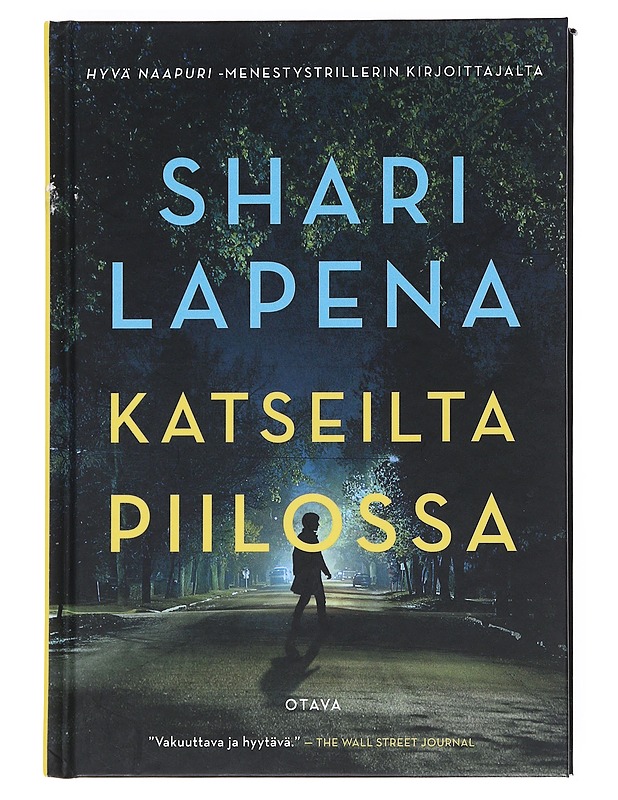 Katseilta piilossa - Lapena, Shari - Romaanit ja novellit - 10105526173 - 0