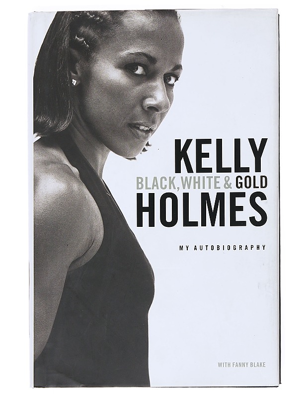 Black, white&gold - Holmes, Kelly - Elämäkerrat ja muistelmat - 10105526193 - 0