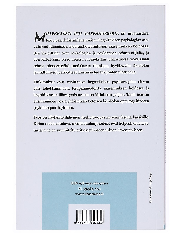 Mielekkäästi irti masennuksesta : todistetusti toimiva mindfulness-menetelmä - Williams, Mark - Tietokirjat ja oppaat - 10105526194 - 1