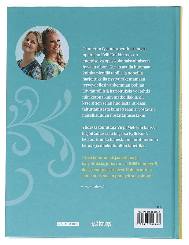 Kyllin hyvä : lempeämmän elämän käsikirja - Kukk, Kylli - Tietokirjat ja oppaat - 10105526202 - 1