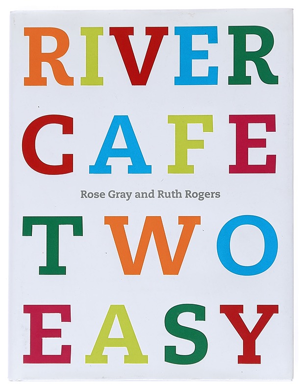 River Cafe Two Easy - Rose Gray & Ruth Rogers - Ruokakirjat - 10105526224 - 0