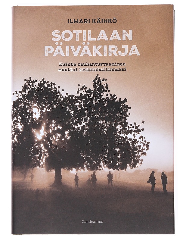 Sotilaan päiväkirja - Ilmari Käihkö - Elämäkerrat ja muistelmat - 10105526242 - 0
