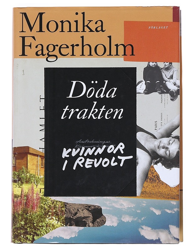 Döda trakten / Kvinnor i revolt - Monika Fagerholm - Romaanit ja novellit - 10105526288 - 0