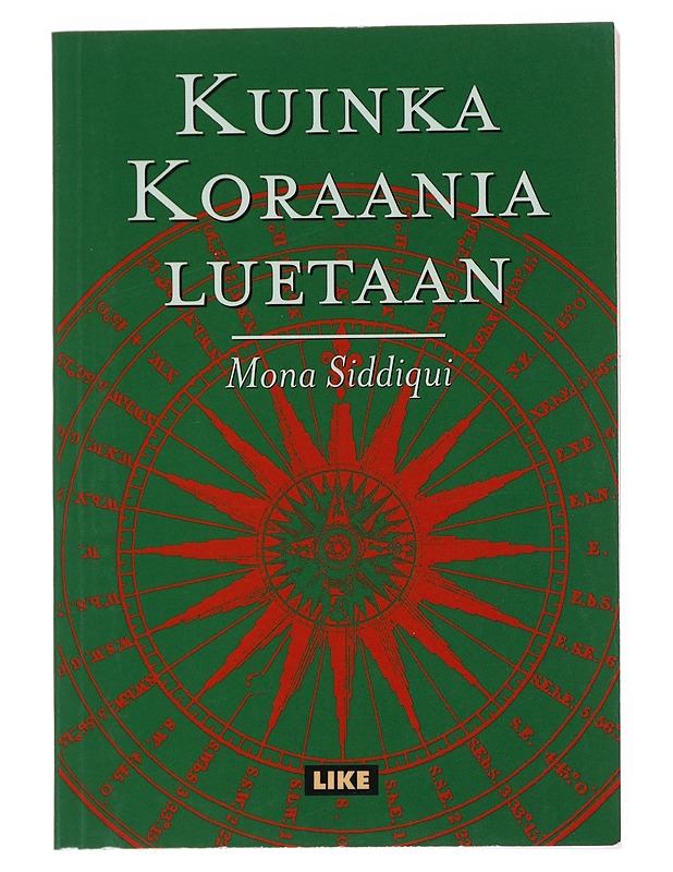 Kuinka Koraania luetaan - Siddiqui, Mona - Tietokirjat ja oppaat - 10105526359 - 0