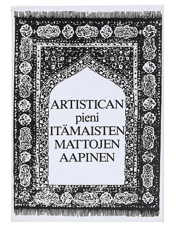 Artistican pieni itämaisten mattojen aapinen - Tietokirjat ja oppaat - 10105526393 - 0