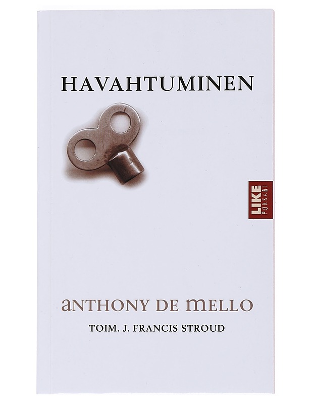 Havahtuminen - De Mello, Anthony - Tietokirjat ja oppaat - 10105526399 - 0