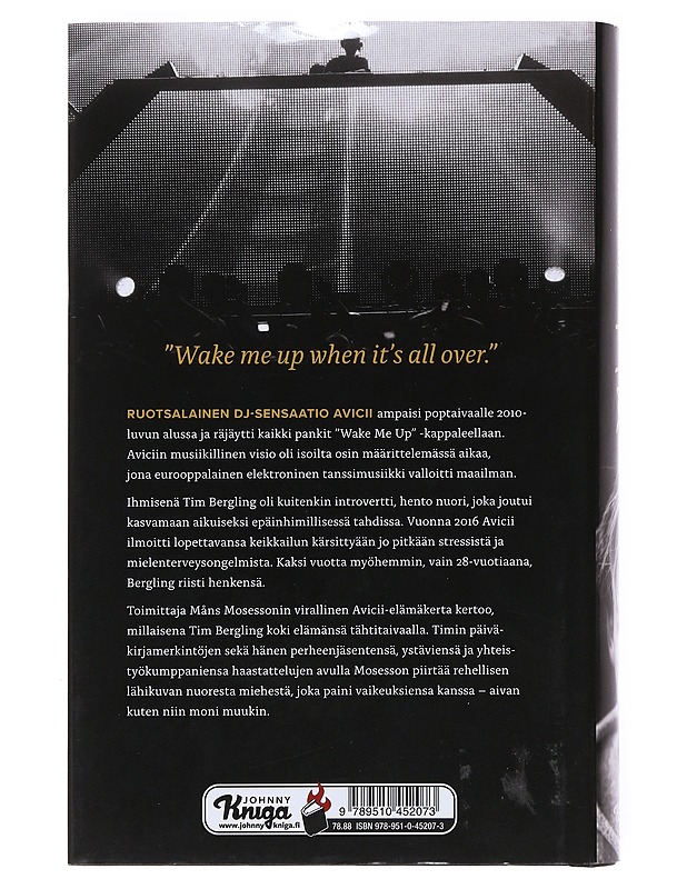 Tim : Aviciin elämäkerta - Mosesson, Måns - Elämäkerrat ja muistelmat - 10105526398 - 1