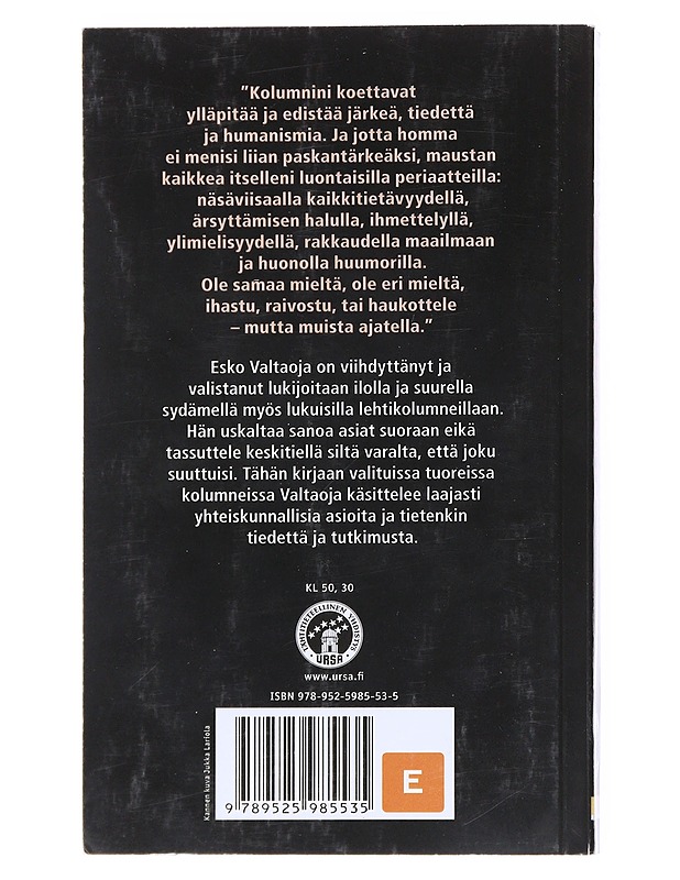 Maailmanloppu peruttu : kootut kolumnit. II - Esko Valtaoja - Romaanit ja novellit - 10105526446 - 1