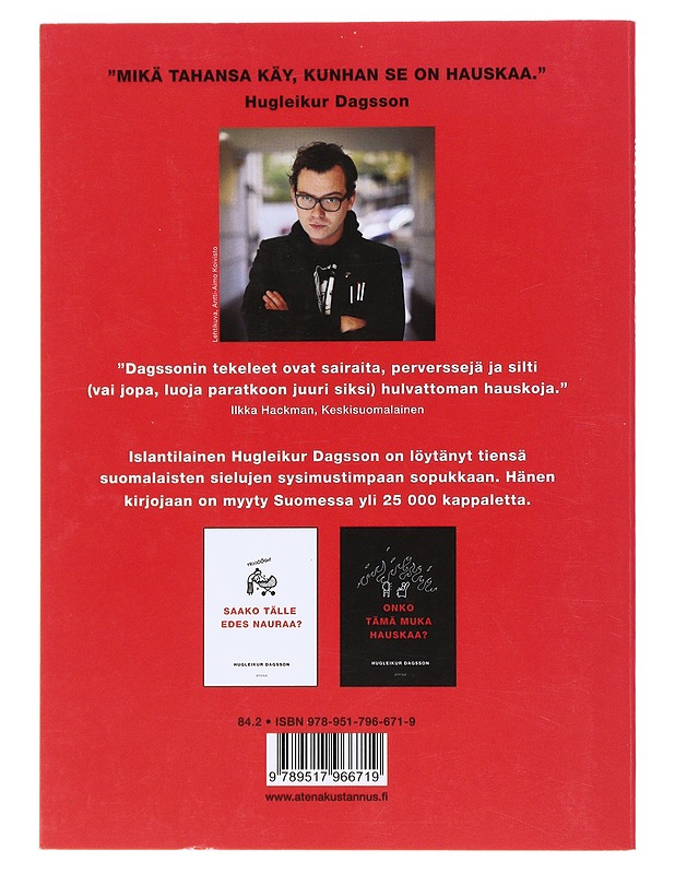 Tässä ei ole mitään vitsiä! - Hugleikur Dagsson - K18 - Romaanit ja novellit - 10105526460 - 1