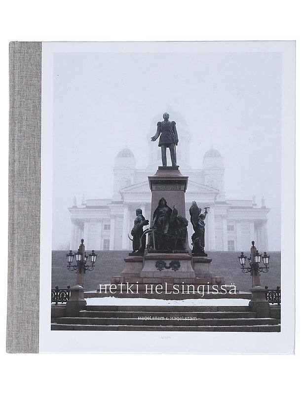 Hetki Helsingissä - Hagelstam, Katja - Taide- ja kulttuurikirjat - 10105526473 - 0