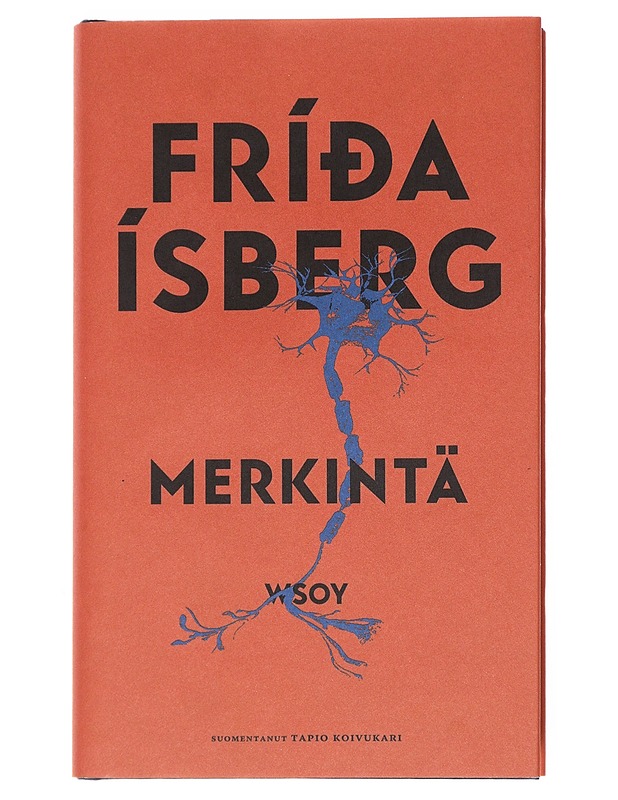 Merkintä - Fríða Jóhanna Ísberg - Romaanit ja novellit - 10105526489 - 0