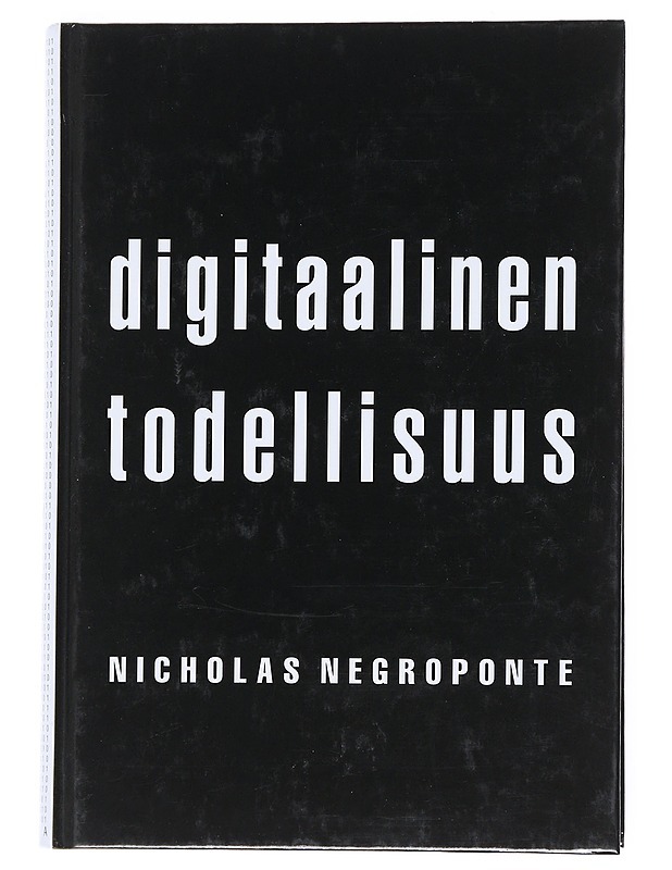 Digitaalinen todellisuus - Negroponte , Nicholas  - Tietokirjat - 10105526526 - 0