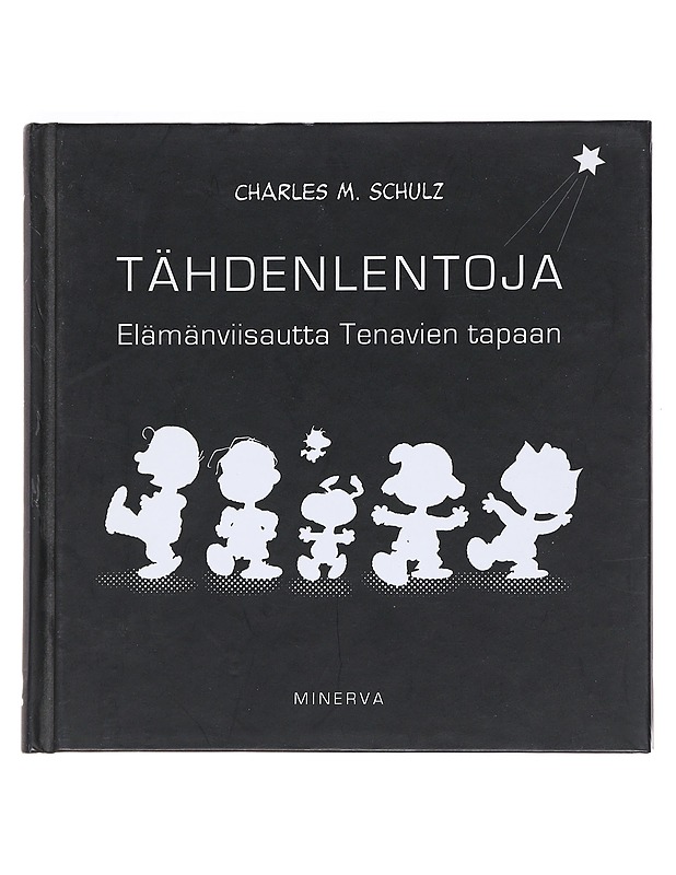 Tähdenlentoja : elämänviisautta Tenavien tapaan - Schulz, Charles M. - Sarjakuvat - 10105526527 - 0