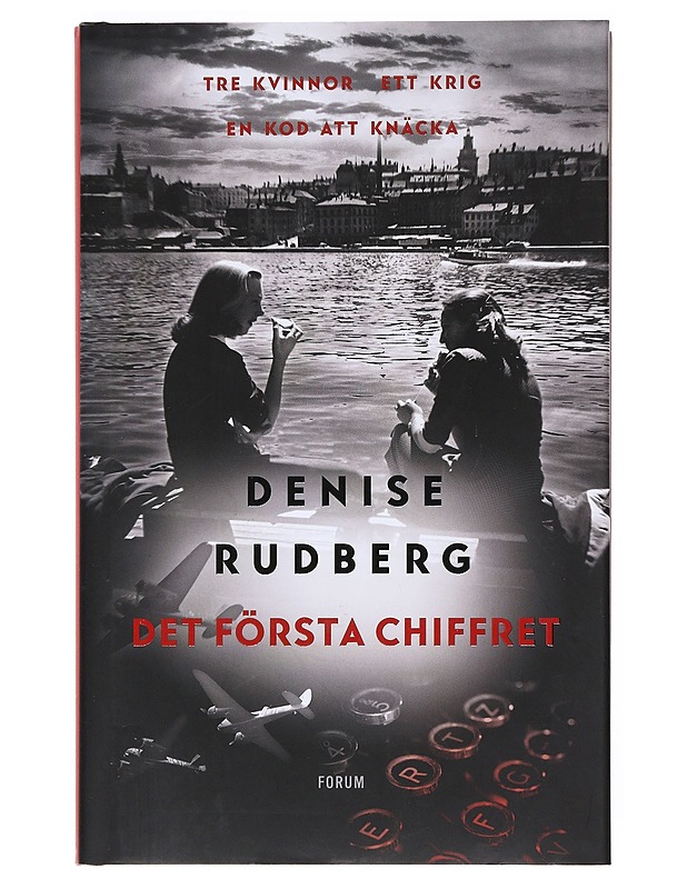 Det första chiffret - Denise Rudberg - Romaanit ja novellit - 10105526547 - 0