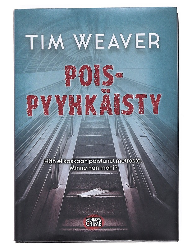Poispyyhkäisty - Weaver, Tim - Jännitys ja dekkarit - 10105526572 - 0