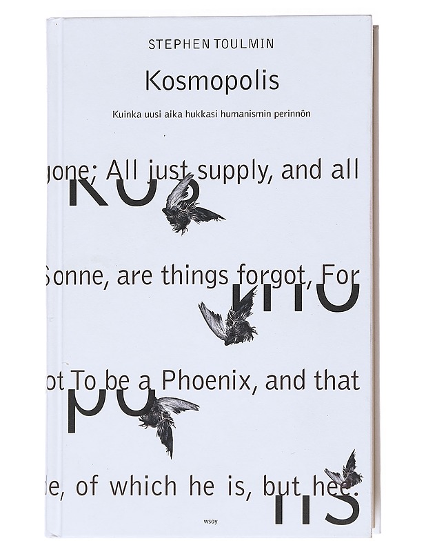 Kosmopolis : kuinka uusi aika hukkasi humanismin perinnön - Toulmin, Stephen - Tietokirjat ja oppaat - 10105526594 - 0