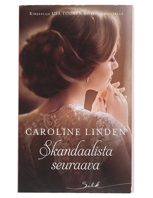 Skandaalista seuraava - Linden, Caroline - Romaanit ja novellit - 10105526627 - 0