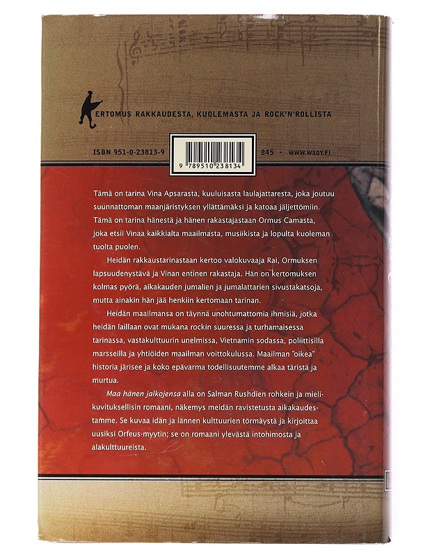 Maa hänen jalkojensa alla - Rushdie, Salman - Romaanit ja novellit - 10105526656 - 1