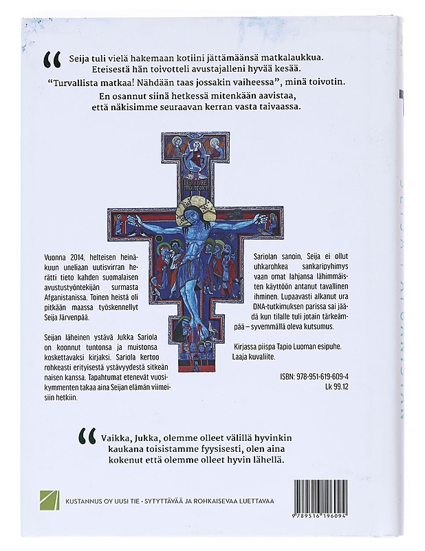 Ystäväni Seija : kutsumuksena Afganistan - Sariola, Jukka - Elämäkerrat ja muistelmat - 10105526666 - 1