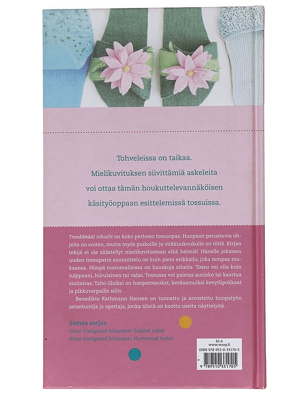 Trendikkäät tohvelit - Rathmann Hansen, Benedikte - Tietokirjat ja oppaat - 10105526686 - 1