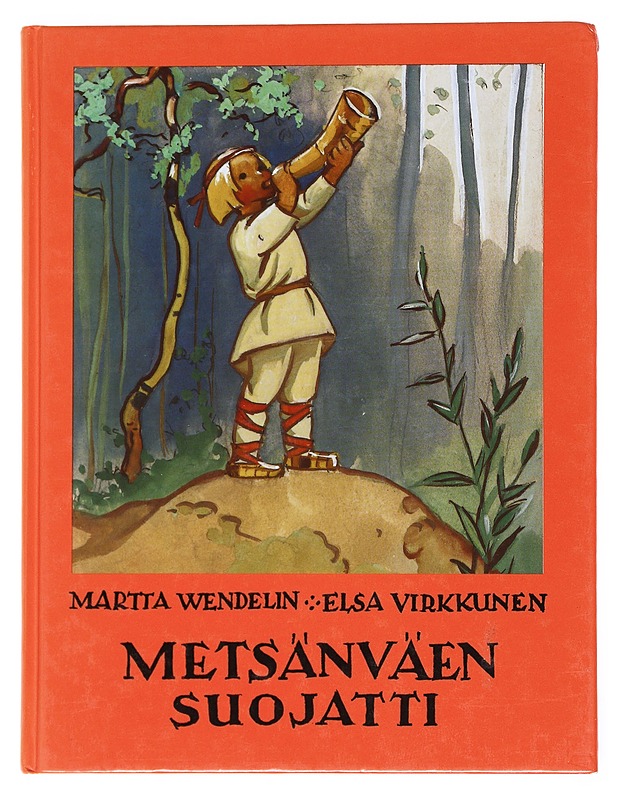 Metsänväen suojatti - Wendelin, Martta - Romaanit ja novellit - 10105526714 - 0
