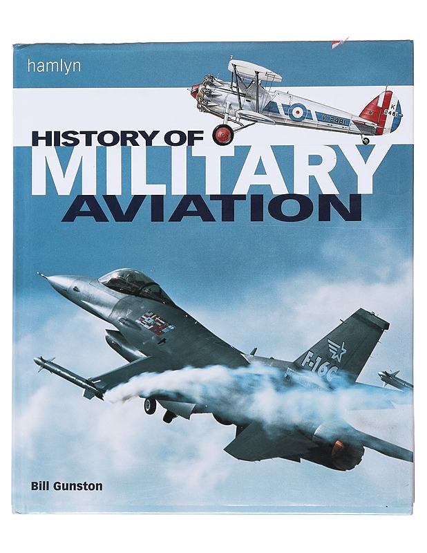 History of military aviation - Bill Gunston - Historiakirjat - 10105526737 - 0