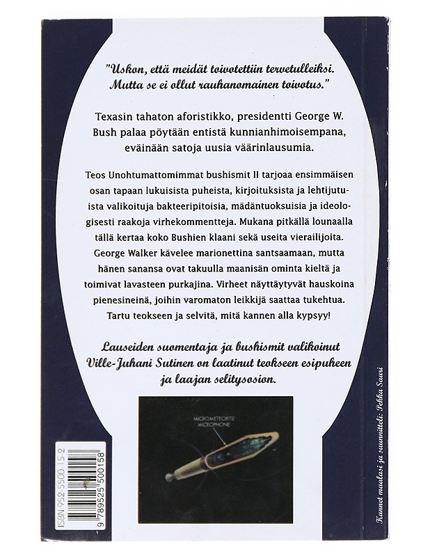George W. Bush ja hänen perheensä : Unohtumattomimmat bushismit II - Bush, George W. - Historiakirjat - 10105526742 - 1