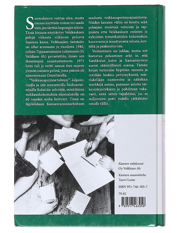 Jotta köyhyys kiljahtaisi : suomalaisen veikkaajan kuusi vuosikymmentä - Kauppi, Tellervo - Historiakirjat - 10105526782 - 1