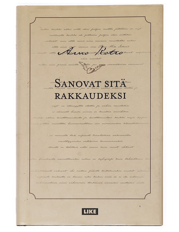 Sanovat sitä rakkaudeksi - Arno Kotro - Runot ja näytelmät - 10105526810 - 0
